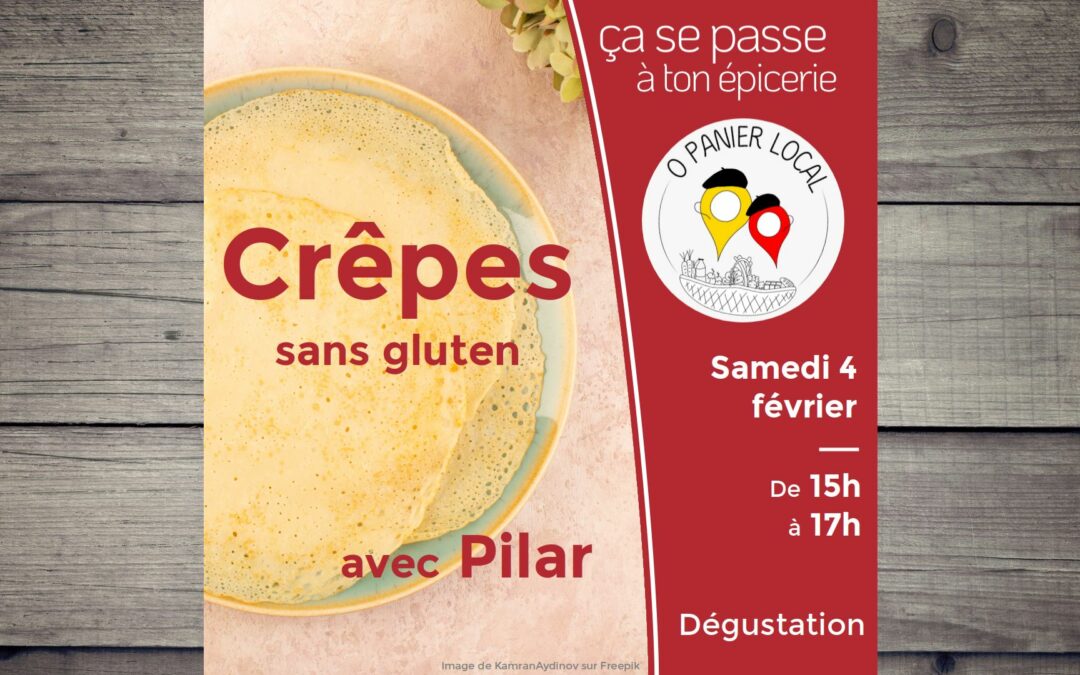 Crêpes sans gluten avec Pilar samedi 4 février de 15h à 17h