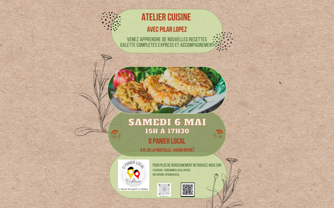 ATELIER CUISINE PILAR LOPEZ SAMEDI 6 MAI