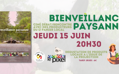 Ciné débat/rencontre autour du film  » BIENVEILLANCE PAYSANNE »