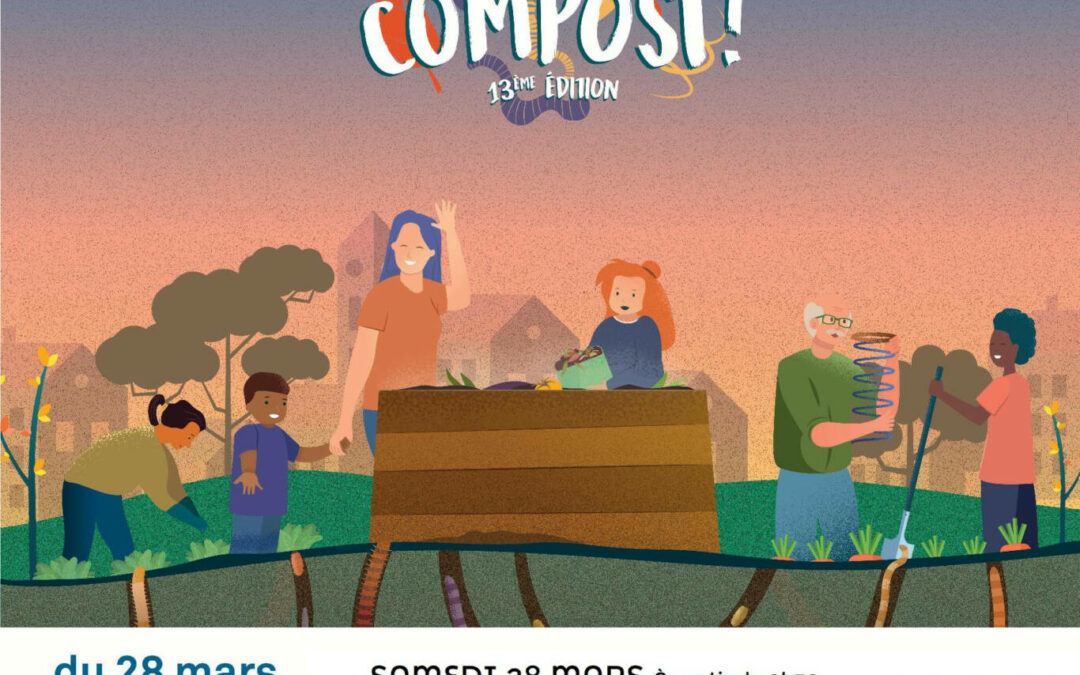 Tous au compost ! 13ème édition. Des ateliers autour du compost dans toute la France ! Faisons ensemble !